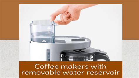 coffee maker  removable water reservoir buyer guide