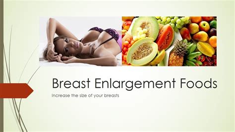 Breast Enlargement Foods To Eat How To Grow Breasts Naturally Youtube