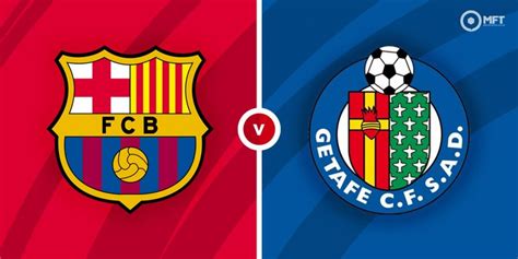 barcelona  getafe prediction  betting tips