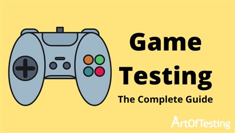 game testing  complete guide artoftesting