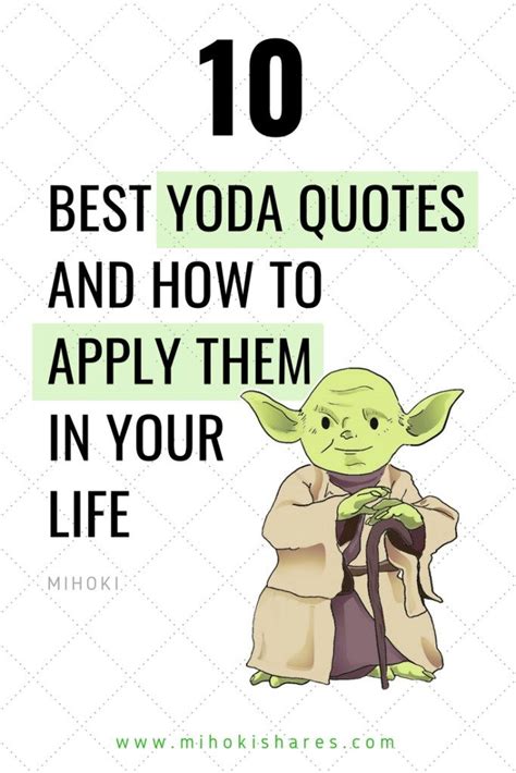 10 Best Yoda Quotes And How To Apply Them In Your Life