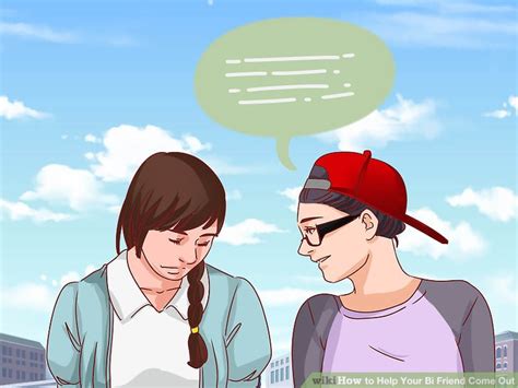 How To Help Your Bi Friend Come Out 6 Steps With Pictures