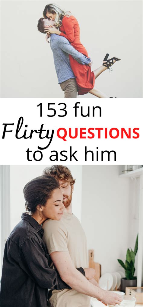 153 fun flirty questions to ask a guy you like flirty questions