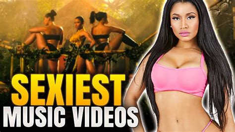 top 15 sexiest music videos ever youtube