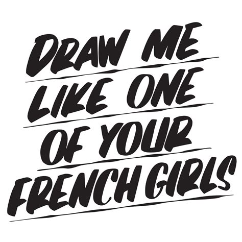 Draw Me Like One Of Your French Girls By Baron Von Fancy – Baron Von Fancy