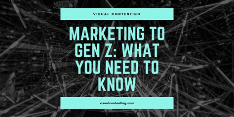 marketing  gen       visual contenting