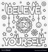 Coloring Believe Yourself Pages Vector Quote Color Kids Vectorstock Colouring Aesthetic Printable Illustration Worksheets Sheets Quotes Printables Adult Choose Board sketch template
