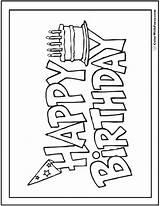 Birthday Coloring Pages Happy Printable Banner Cake Color Pdf Colorwithfuzzy Cards Card Sign Signs Kids Banners Posters Customizable Letters Brithday sketch template