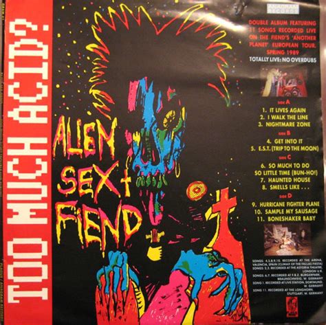 alien sex fiend too much acid 1989 vinyl discogs