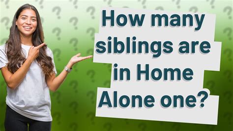 How Many Siblings Are In Home Alone One Youtube