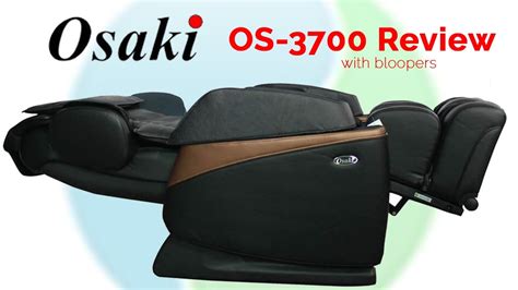 osaki os 3700 massage chair review with bloopers youtube