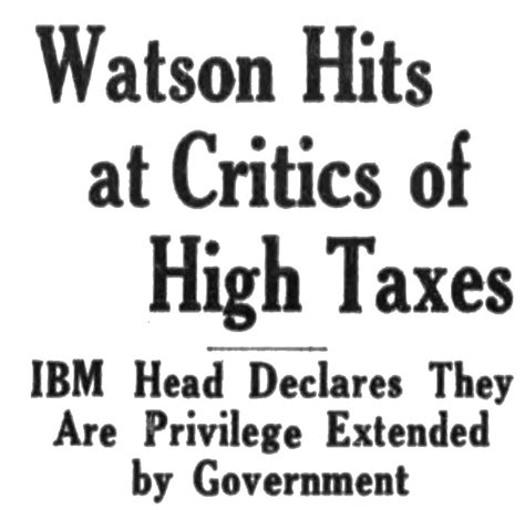 drew pearson writes  thomas  watson srs tax problems
