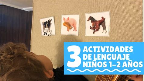 3 Actividades De Lenguaje Para Niños De 1 A 2 Años