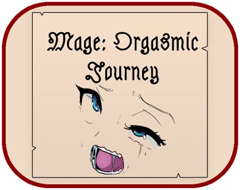 Mage Orgasmic Journey By Wzero57