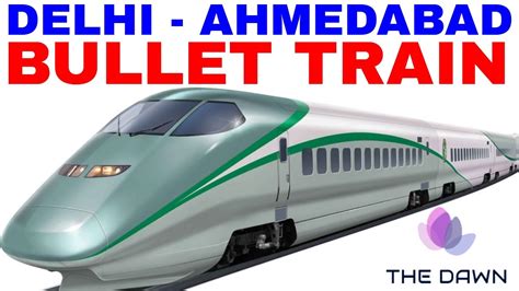 bullet train from ahmedabad to delhi bullet train in india mega