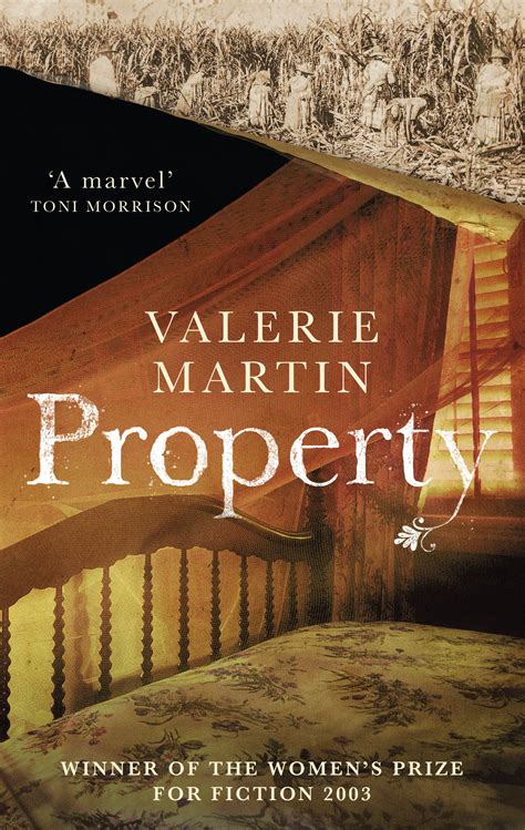Property Winner Of The Women S Prize For Fiction By Valerie Martin