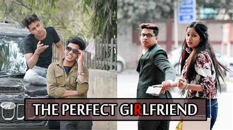 A Perfect Girlfriend A Girlfriend Abhishek Kohli Youtube