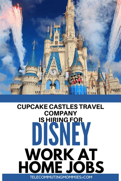 disney work  home jobs  cupcake castles travel company