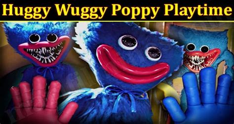 huggy wuggy poppy playtime {march 2022} game zone info