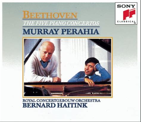 beethoven the five piano concertos murray perahia ludwig van