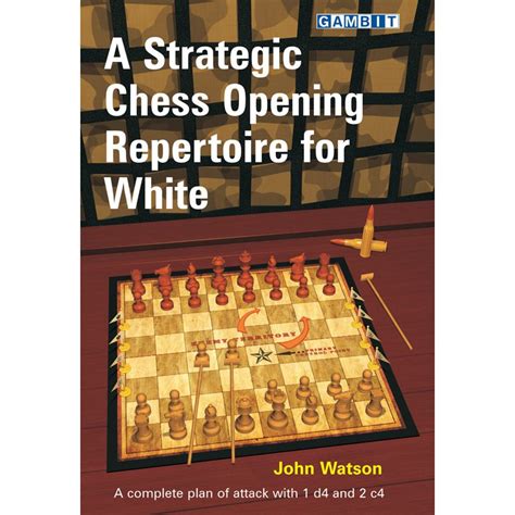 a strategic chess opening repertoire for white gambit chess book trade