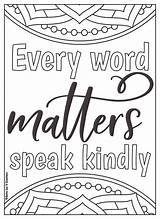 Kindness Inspirational Colouring Speak Matters Pdfs Coloringhome Kindly sketch template
