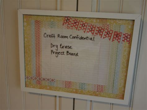 Craft Room Confidential Dry Erase Project Board