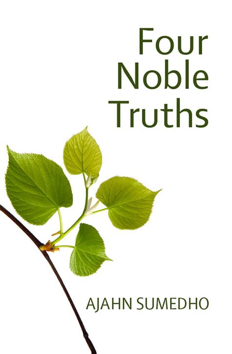 noble truths amaravati buddhist monastery