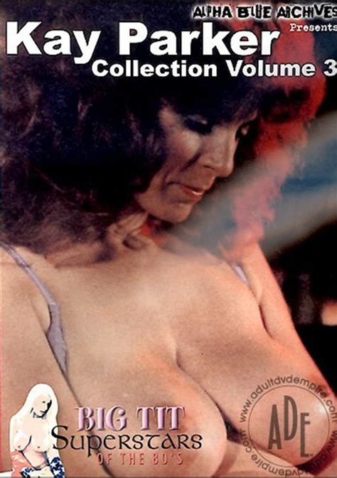 kay parker collection vol 3 alpha blue archives unlimited streaming at adult empire unlimited