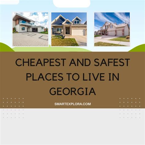 cheapest  safest places    georgia smart explorer
