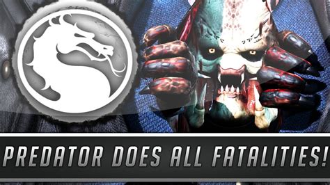 mortal kombat x predator does all character fatalities available in mkx mortal kombat 10