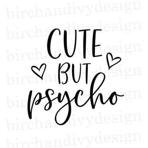 Cute But Psycho Svg File Instant Download For Cricut Or