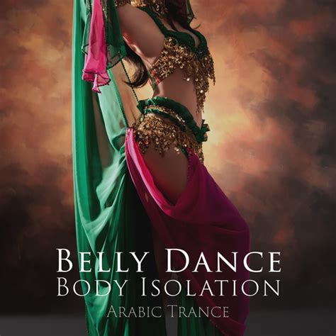 belly dance body isolation arabic trance of sensual attraction