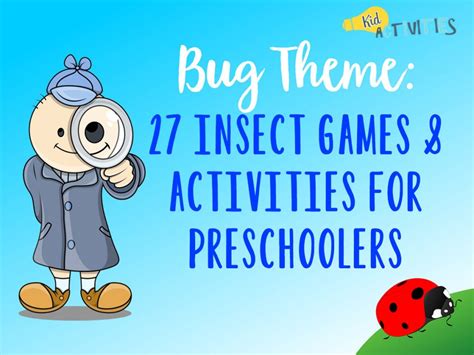 bug theme  insect games activities  preschoolers bug craft