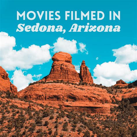 memorable movies filmed  sedona arizona reelrundown