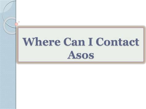 contact asos powerpoint    id