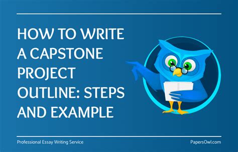 guiudlines  writing  capstone project outline papersowlcom