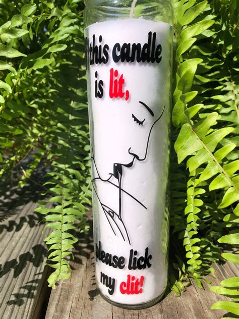 if this candle is lit please lick my clit sex candle etsy