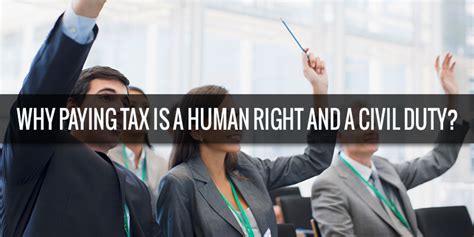 paying tax   human    civil duty sag infotech