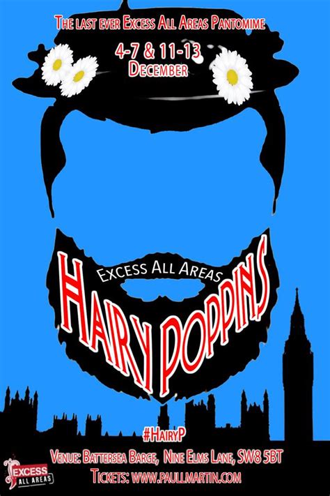 Hairy Poppins Excess All Areas Panto Battersea Barge