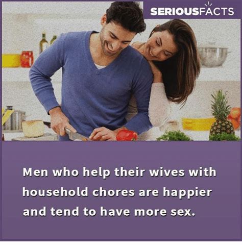 seriousfacts men who help their wives with household chores are happier
