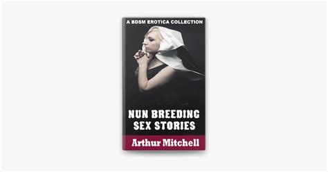 ‎nun Breeding Sex Stories A Bdsm Erotica Collection On Apple Books