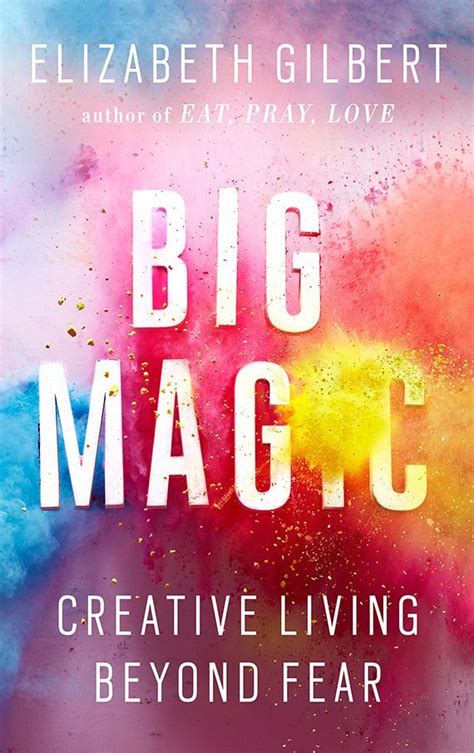 book big magic  teach     fearlessly creative