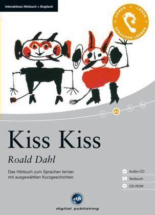 kiss kiss  audio cd  cd rom textbuch von roald dahl hoerbuch buecherde