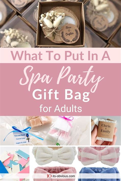 put   spa party gift bag ideas  adults  obvious