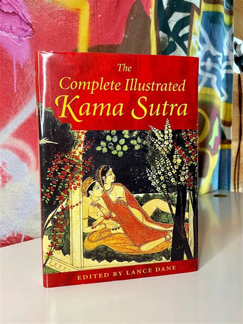 The Complete Illustrated Kama Sutra By Lance Dane Etsy