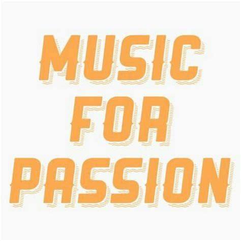 Music For Passion Youtube