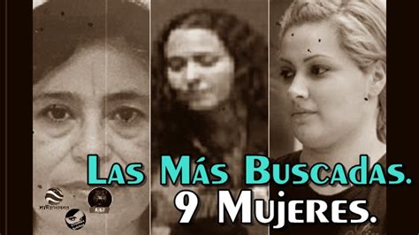 Ellas Son Las 9 Mujeres Más Buscadas Por La Pgr En México Ellos Y