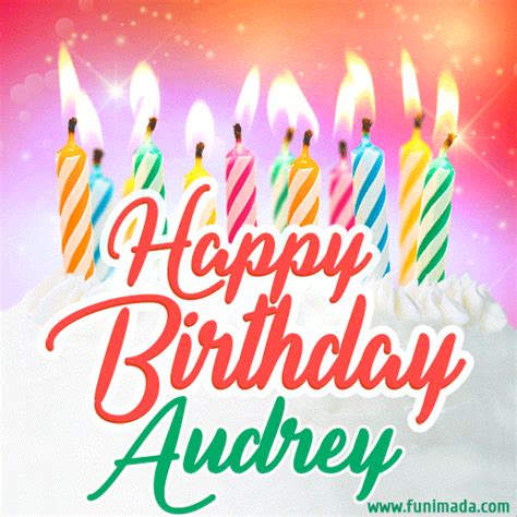 happy birthday gif  audrey  birthday cake  lit candles   funimadacom