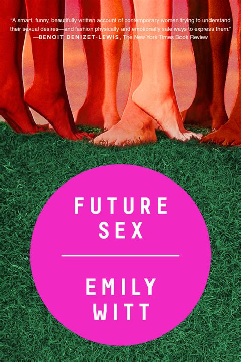 Future Sex Emily Witt Macmillan